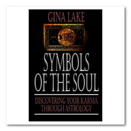 Symbols of the Soul: Understanding Your Life Purpose and Karma Through Astrology