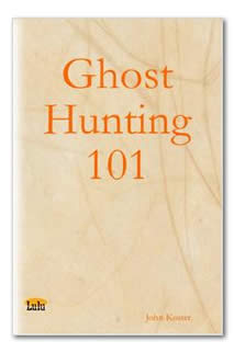 Ghost Hunting 101
