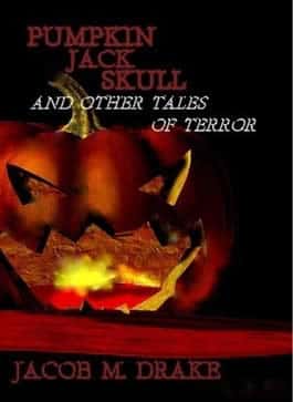 Pumpkin Jack Skull and Other Tales of Terror