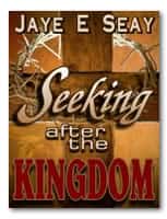 Seeking after the Kingdom