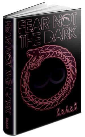 Fear N ot The Dark