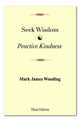 Seek Wisdom, Practice Kindness