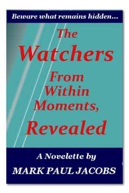 The Watchers from within Moments, Revealed
