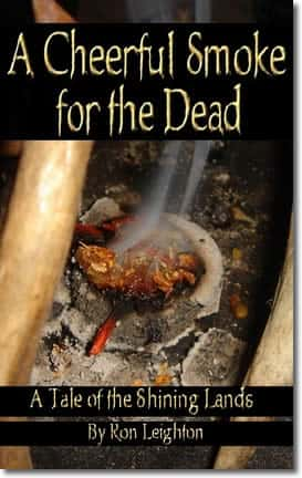 A Cheerful Smoke for the Dead by Ron Leighton