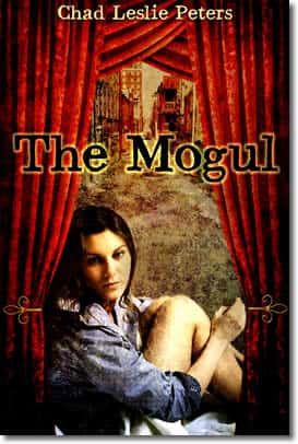 The Mogul by Chad Leslie Peters