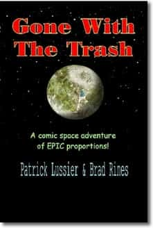 Gone With The Trash by Patrick Lussier & Brad Rines