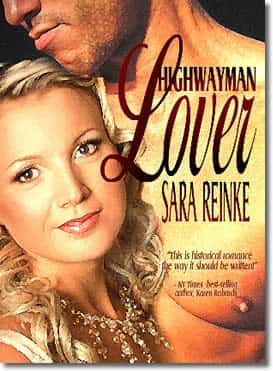 Highwayman Lover by Sara Reinke