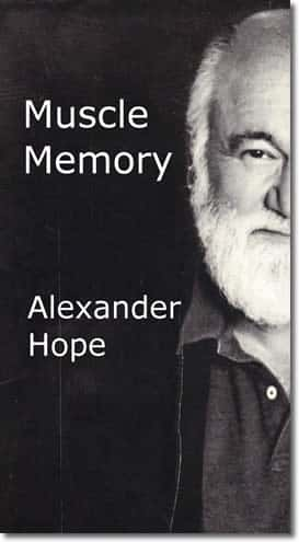 Muscle Memory by Alexander Hope