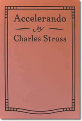 Accelerando by Charles Stross