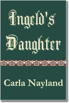 Ingeld's Daughter by Carla Nayland