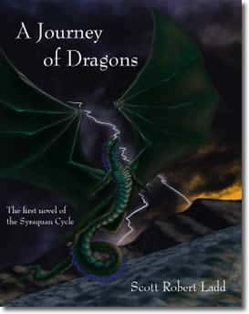 A Journey of Dragons by Scott Robert Ladd