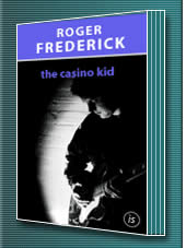 The Casino Kid by Roger Frederick