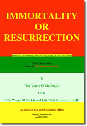 A Resurrection To Immortality by William West