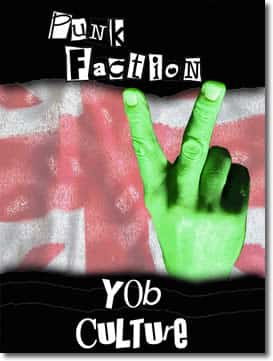 Punk Faction - Yob Culture by Marcus Blakeston