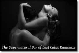 The Supernatural Bar of Last Calls - Kamikaze Book 1 of Series by Angela Priest