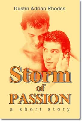 Storm of Passion by Dustin Adrian Rhodes