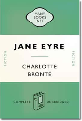 Jane Eyre by Charlotte Brontë