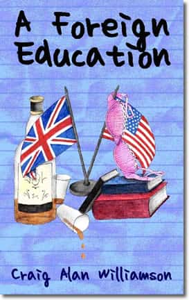 A Foreign Education by Craig Alan Williamson