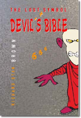 The Lost Symbol + Devil´s Bible by Richard Stan Brown