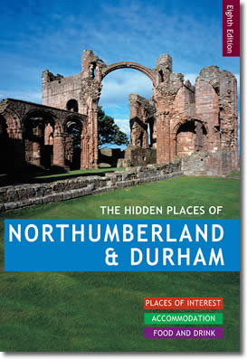 The Hidden Places of Northumberland & Durham by Peter Long