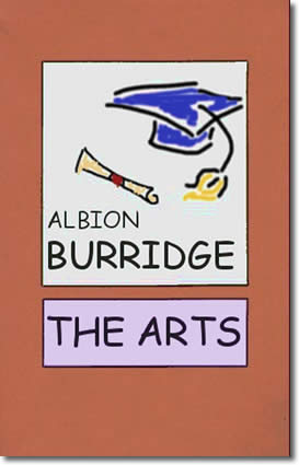 The Arts by Albion Burridge