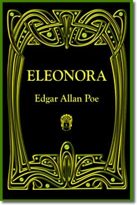 Poe's Eleonora by Edgar Allan Poe, Illustrated by Duncan Long