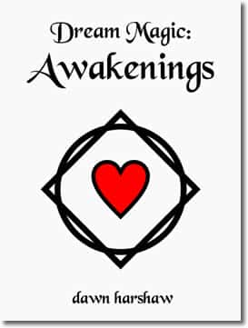 Dream Magic: Awakenings by Dawn Harshaw