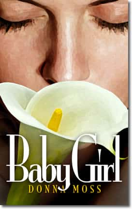 Baby Girl by Donna Moss