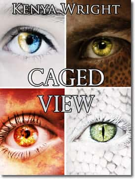 Caged View (An Urban Fantasy Collection Of Short Stories) (Habitat .5) by Kenya Wright