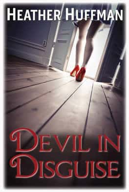 Devil in Disguise by Heather Huffman