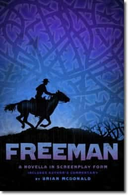 Freeman by Brian McDonald