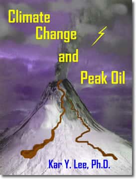 Climate Change and Peak-Oil by Kar Lee