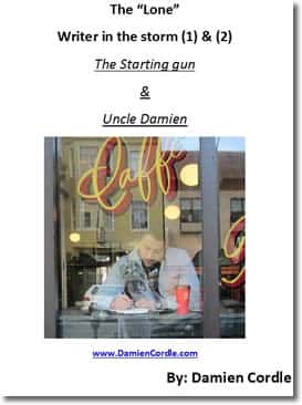 The Lone Writer in the Storm (1-2) by Damien Cordle