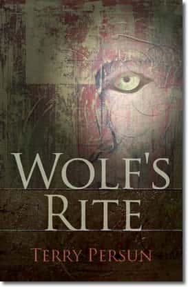 Wolf's Rite by Terry Persun