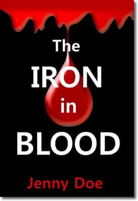 The Iron in Blood by Jenny Doe