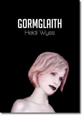 Gormglaith by Heidi Wyss