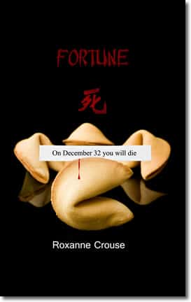 Fortune by Roxanne Crouse