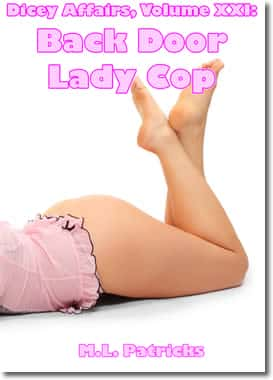 Back Door Lady Cop by M.L. Patricks