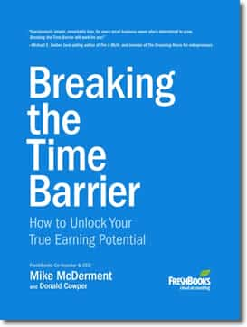 Breaking the Time Barrier: How to Unlock Your True Earning Potential by Mike McDerment