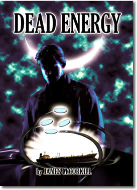 Dead Energy - An Alex Cave adventure (Episode 1) by James M. Corkill