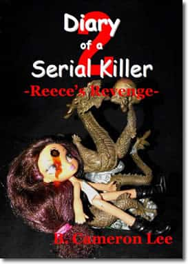 Diary of a Serial Killer by B. Cameron Lee