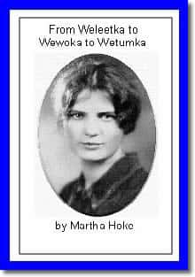 From Weleetka to Wewoka to Wetumka by Martha Tobin Hoke