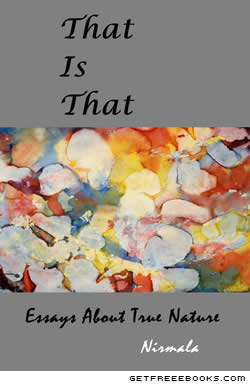 That Is That: Essays About True Nature - Originally Posted at https://www.getfreeebooks.com