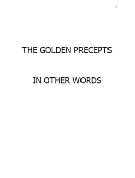 The Golden Precepts In Other Words