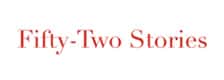 Fifty-Two Stories
