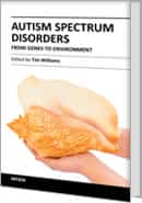 Autism Spectrum Disorders - From Genes to Environment by Tim Williams