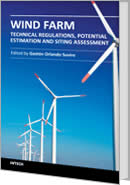 Wind Farm - Technical Regulations, Potential Estimation and Siting Assessment by Gaston O. Suvire