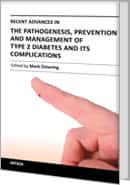 Recent Advances in the Pathogenesis, Prevention and Management of Type 2 Diabetes and its Complications by Mark B. Zimering, Md, Phd