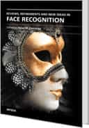 Reviews, Refinements and New Ideas in Face Recognition by Peter M. Corcoran