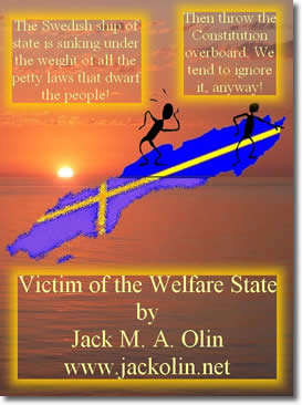 Victim of the Welfare State by Jack M. A. Olin